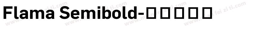 Flama Semibold字体转换